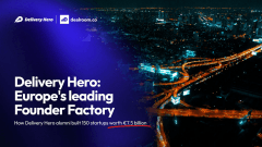 Delivery Hero alumni have built 150 startups worth €7.5B, making it Europe’s biggest founder factory – Tech.eu
